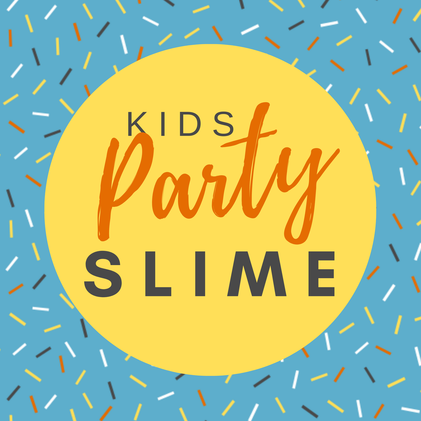 Children's party, slime, cupcake or cookie