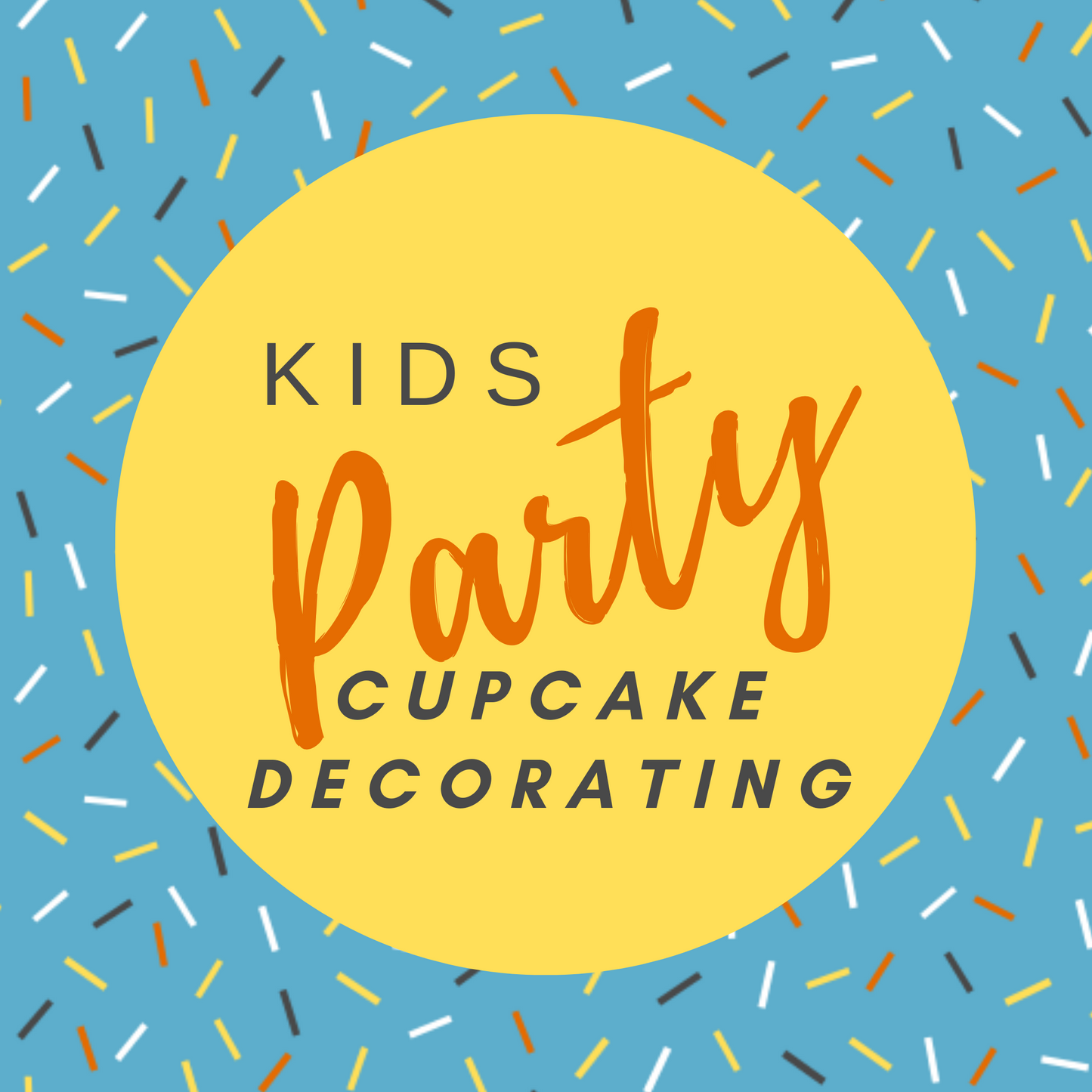 Children's party, slime, cupcake or cookie