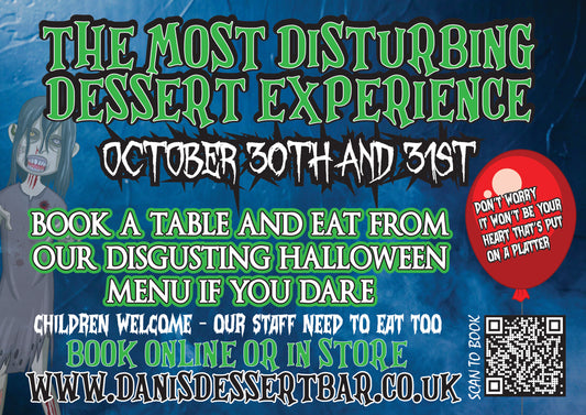 Halloween Book a table -  Disturbing Desserts Experience